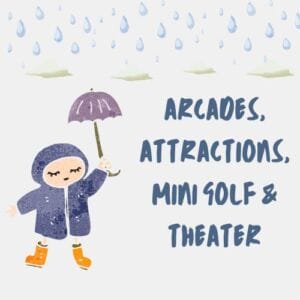 ARCADES, ATTRACTIONS, MINI GOLF &amp; THEATER