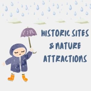 HISTORIC SITES &amp; NATURE ATTRACTIONS