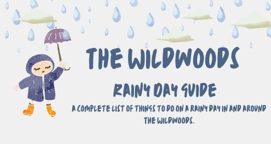 The Wildwoods Rainy Day Guide