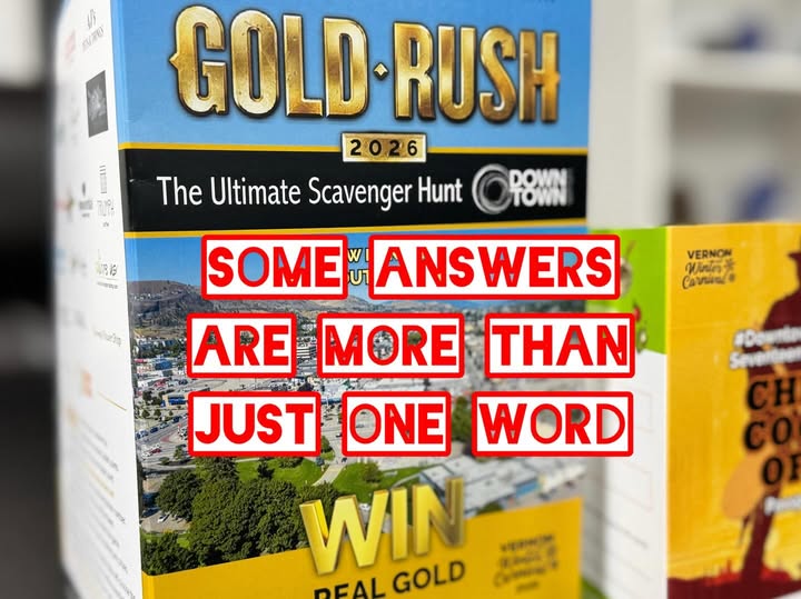 Gold Rush clue packs on sale now at Vernon Winter Carnival office.