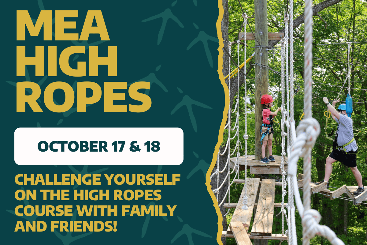 Promotional graphic for Eagle Bluff’s MEA High Ropes event in Lanesboro on October 17–18, featuring a child and adult wearing helmets and harnesses navigating the ropes course in the forest.