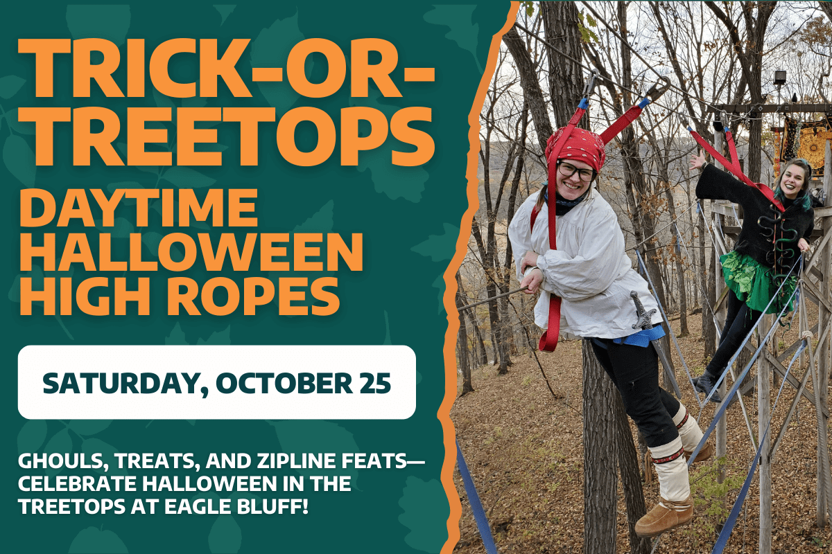 Promotional graphic for Eagle Bluff’s Trick-or-Treetops daytime Halloween high ropes event in Lanesboro on October 25, featuring participants in costumes navigating the ropes course among autumn trees.