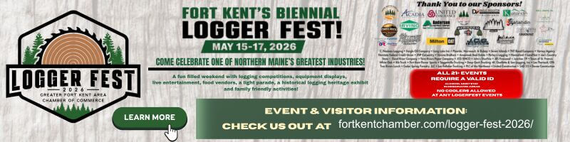 Logger Fest 2026 three-day event schedule showing activities for Friday May 15, Saturday May 16, and Sunday May 17 in Fort Kent, Maine