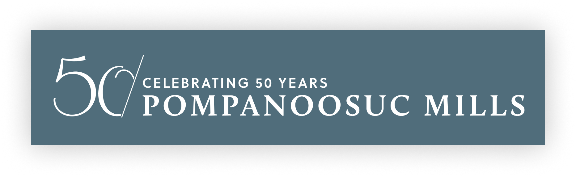Pomponoosic Mills 50 year Logo