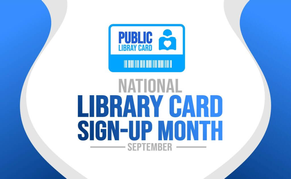 Library Card Sign-Up Month