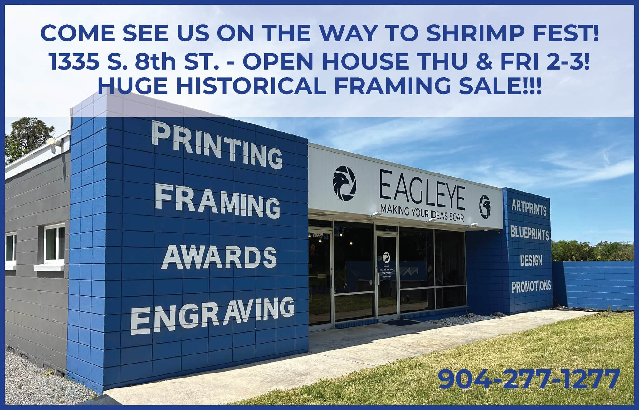 Eagleye Printing Framing and More Open House