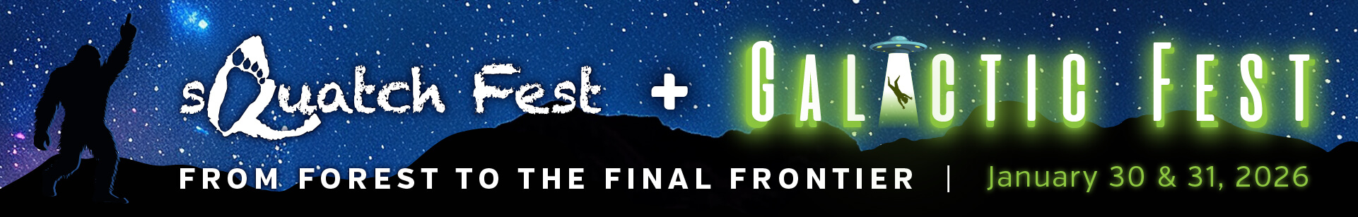 Galactic sQuatch Fest 2026 - Save the Date Facebook Header Website Galactic sQuatch Fest 2026 - Save the Date Facebook Header Website
