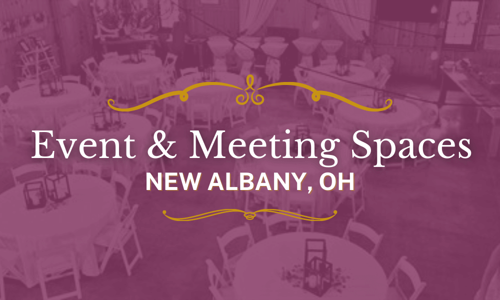 Event & Meeting Spaces New Albany, Ohio