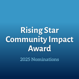 Rising Star Community Impact Award Nominations