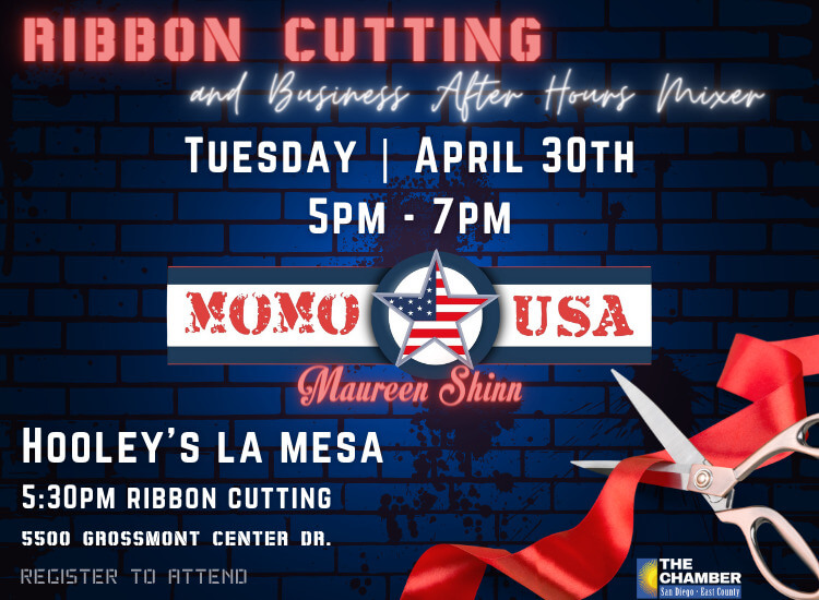 4/30 Ribbon Cutting & Business After Hours Mixer | MoMo USA | 5pm-7pm | Hooley's La Mesa