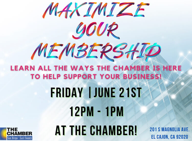 6/21 Maximize Your Membership | 12pm | at the Chamber | Register