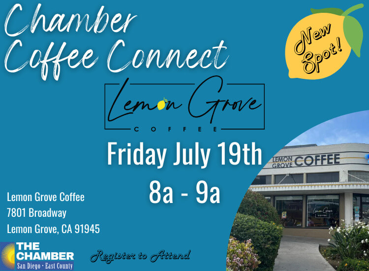 7/19 Chamber Coffee Connect | Lemon Grove Coffee | 8a-9a | FREE | Register to Attend
