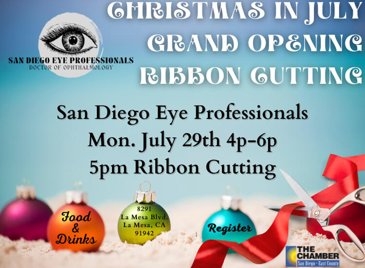7/29 Grand Opening Ribbon Cutting & Christmas in July Mixer w/ San Diego Eye Professionals | 4p-6p | 5p Ribbon Cutting | Register to Attend