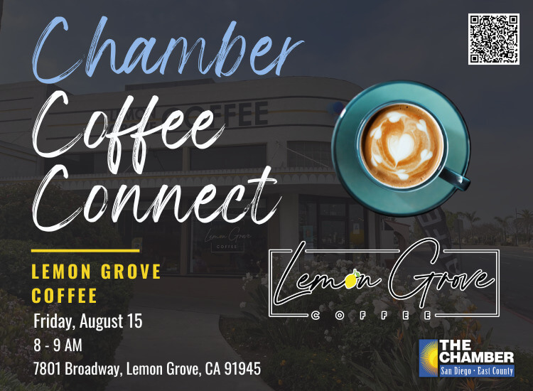 8/15 Chamber Coffee Connect - Lemon Grove Coffee | FREE! | RSVP to Attend!