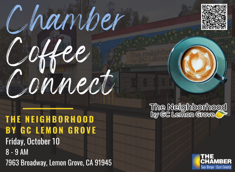 10/10 Chamber Coffee Connect | The Neighborhood by GC Lemon Grove | Casual Networking | RSVP to Attend