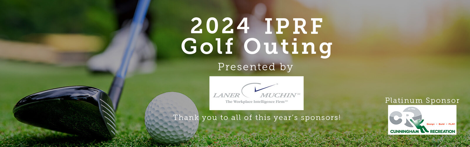 2024 IPRF Golf Outing Presented by Laner Muchin