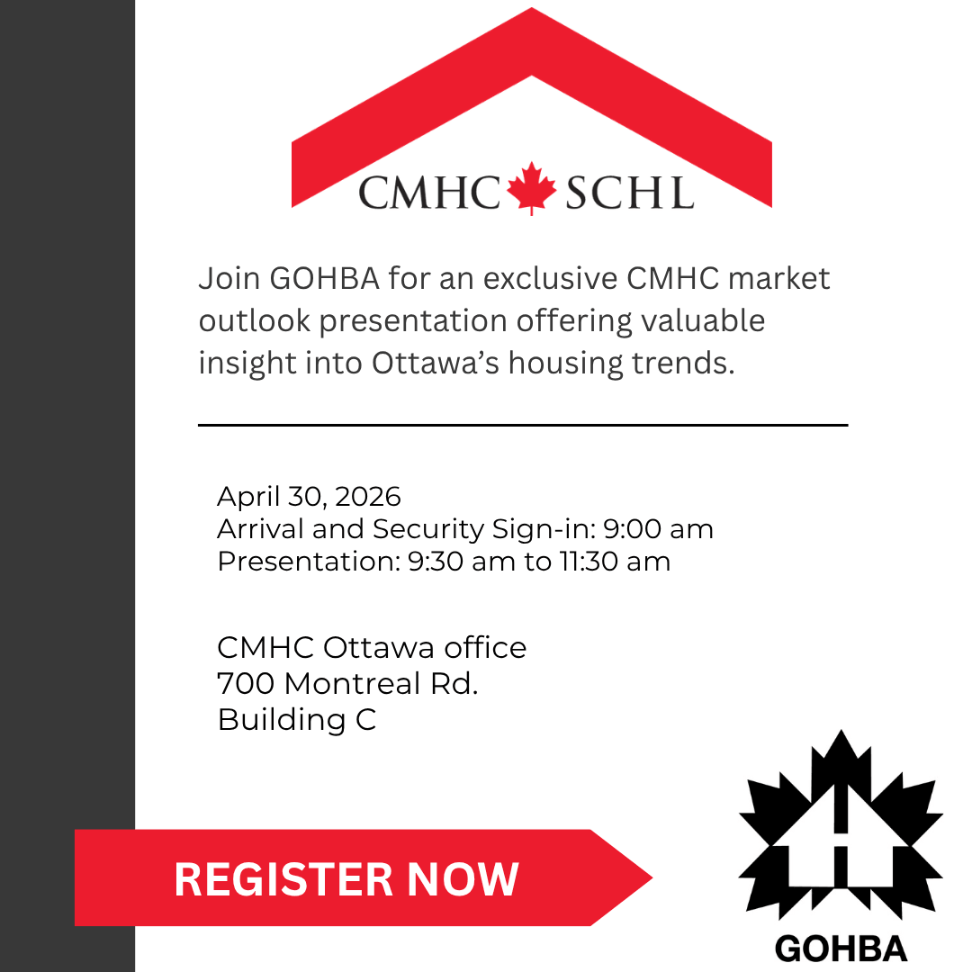 Join GOHBA for an exclusive CMHC market outlook presentation offering valuable insight into Ottawa’s housing trends. (1080 x 1080 px)