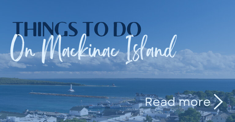 Things to Do Mackinac