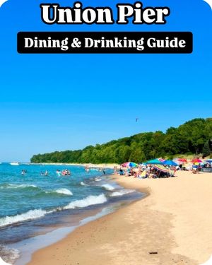 Union Pier Michigan Dining &amp; Drinking Guide