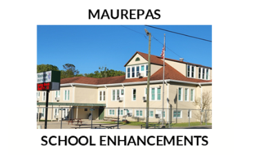 Maurepas School Enhancements - 2022 - 2024 REveal - 2