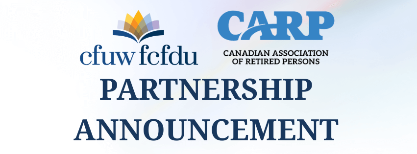 Graphic announcing a partnership between CFUW/FCFDU and CARP, featuring both organization logos and the text “Partnership Announcement.”