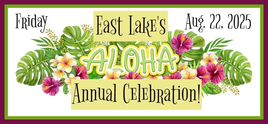 East Lake's Annual CELEBRATION!