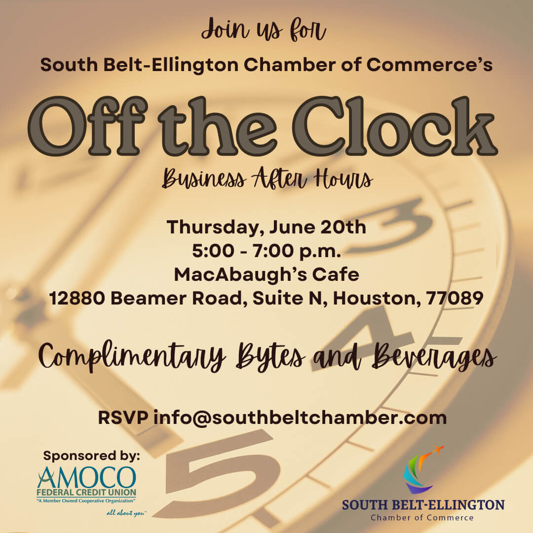 South Belt Ellington Chamber of Commerce Off the Clock June 2024