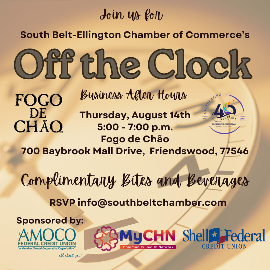 South Belt Ellington Chamber of Commerce Off the Clock August 2025