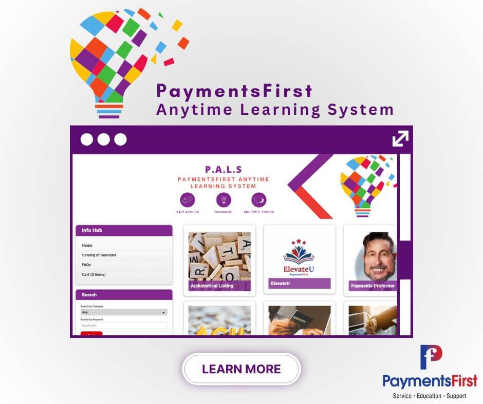 PaymentsFirst Anytime Learning System has a new look!