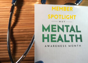 Member Spotlight - Mental Health