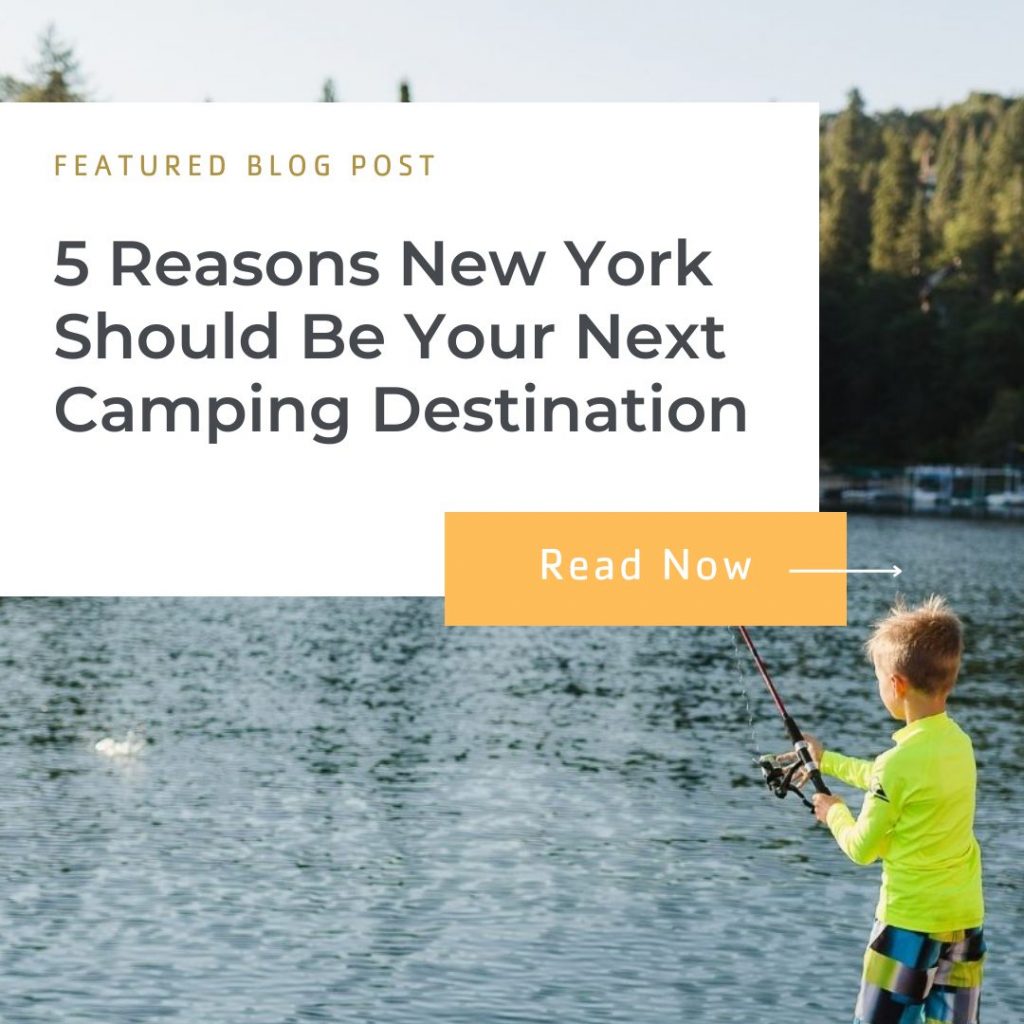 5 Reasons New York Should Be Your Next Camping Destination