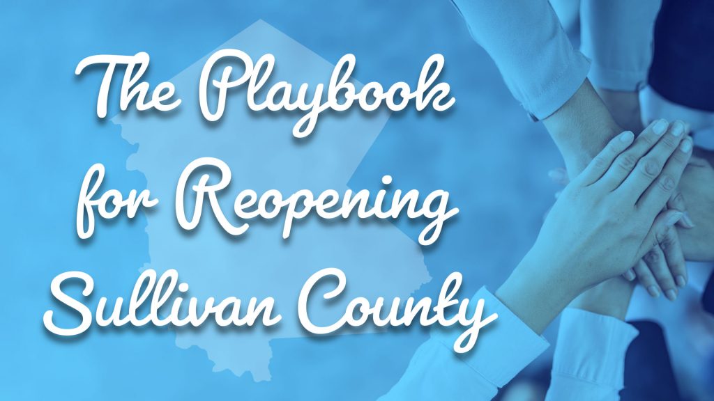 The Playbook for Reopening Sullivan County
