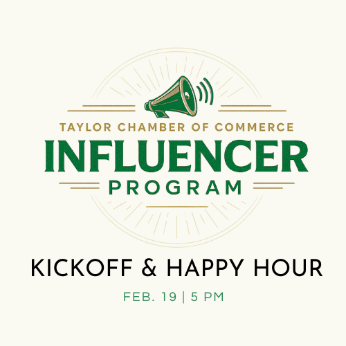 Influencer Program Taylor Chamber of Commerce