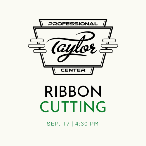 Taylor Professional Center Ribbon Cutting