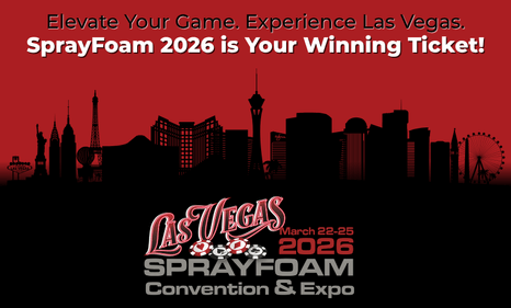 SprayFoam 2026 is Your Winning Ticket! SprayFoam 2026 is Your Winning Ticket!