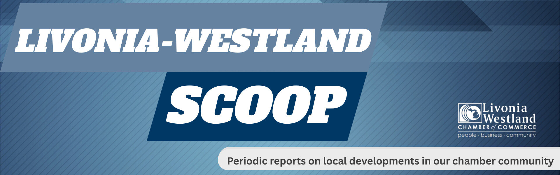 The Livonia-Westland Scoop (1920 x 600 px) The Livonia-Westland Scoop (1920 x 600 px)