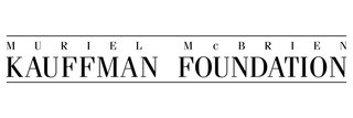 Muriel McBrien Kauffman Family Foundation