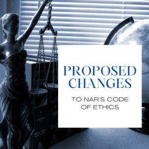Proposed Changes to NAR's Code of Ethics