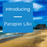 Introducing Paragon 5.80