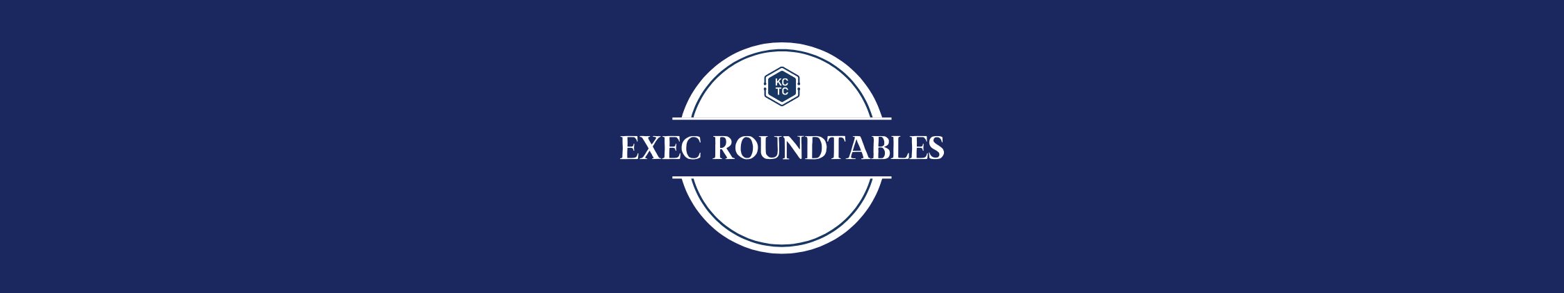 Exec Roundtables Banner