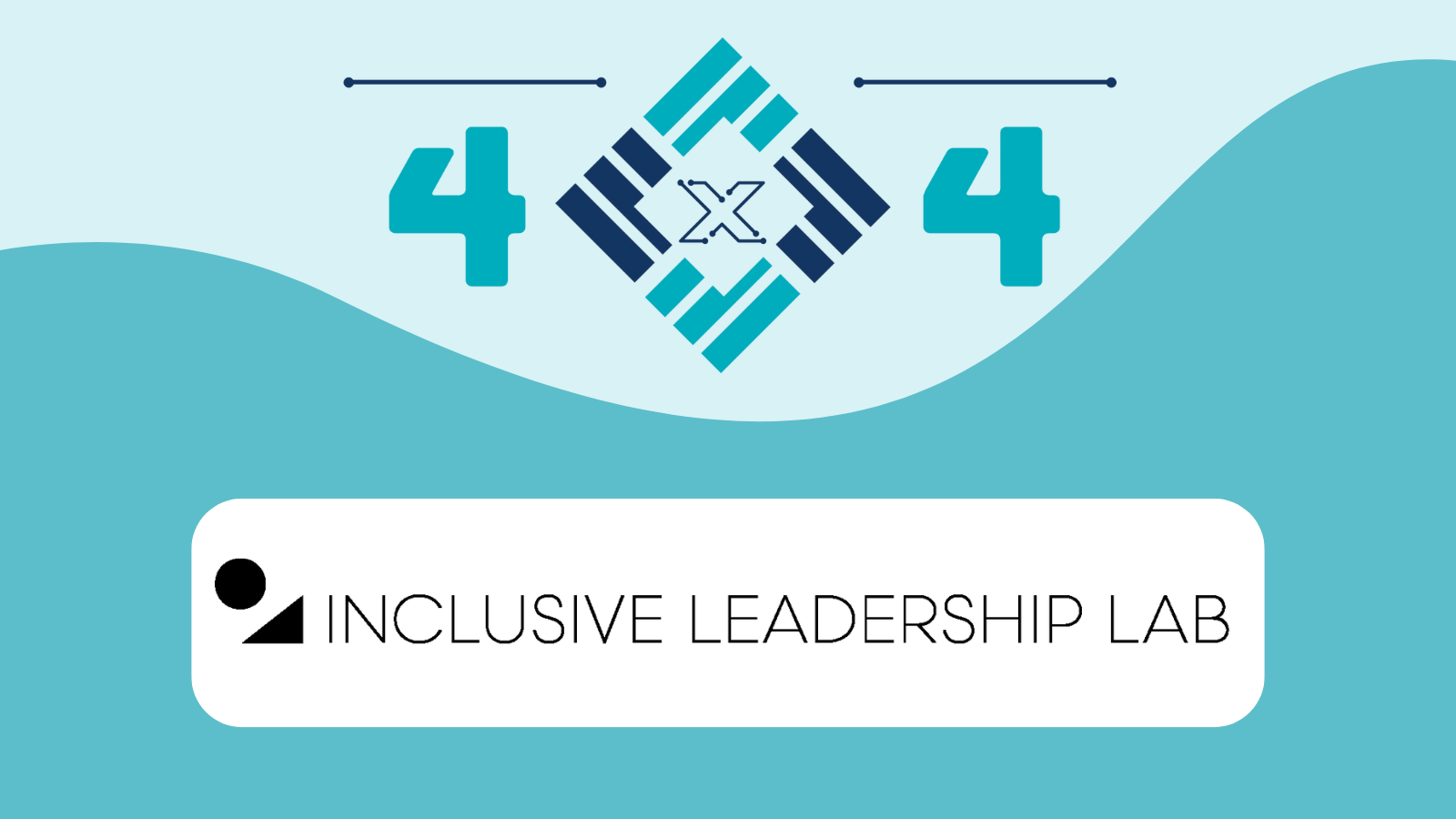 Inclusive Leadership Lab