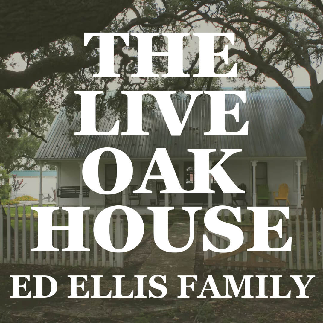 THE LIVE OAK HOUSE