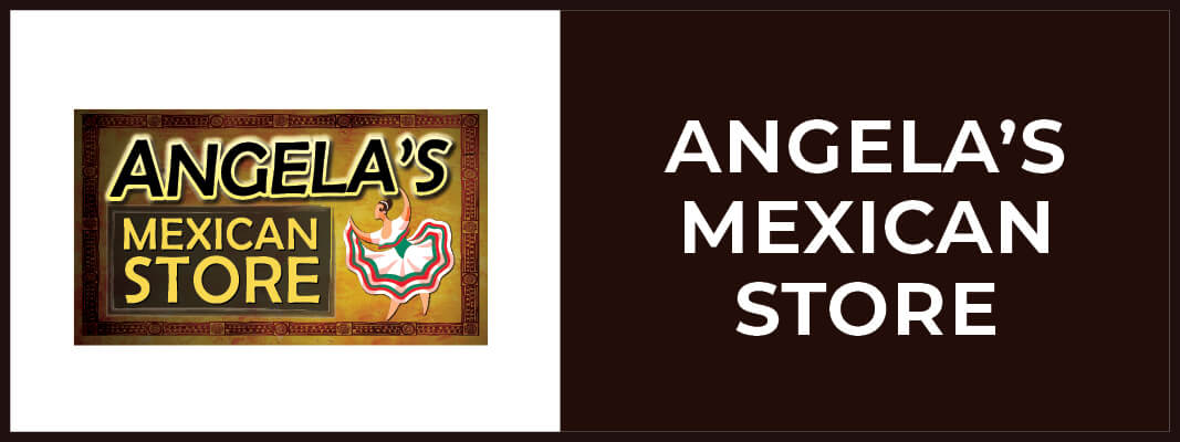 Angelas Mexican Store button
