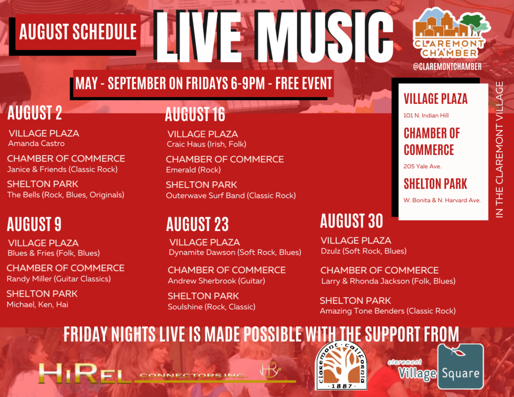 August Friday Night Live Schedule - Live music everyday Friday. Locations : Shelton Park, in front of the Chamber of Commerce 205 yale ave, and Claremont village plaza 6 - 9 pm Free Claremont Event