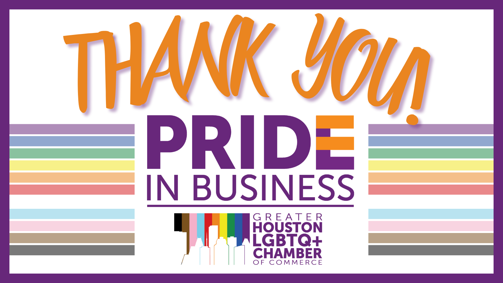 PRIDE IN BUSINESS Thank You graphic 7.23.25 PRIDE IN BUSINESS Thank You graphic 7.23.25
