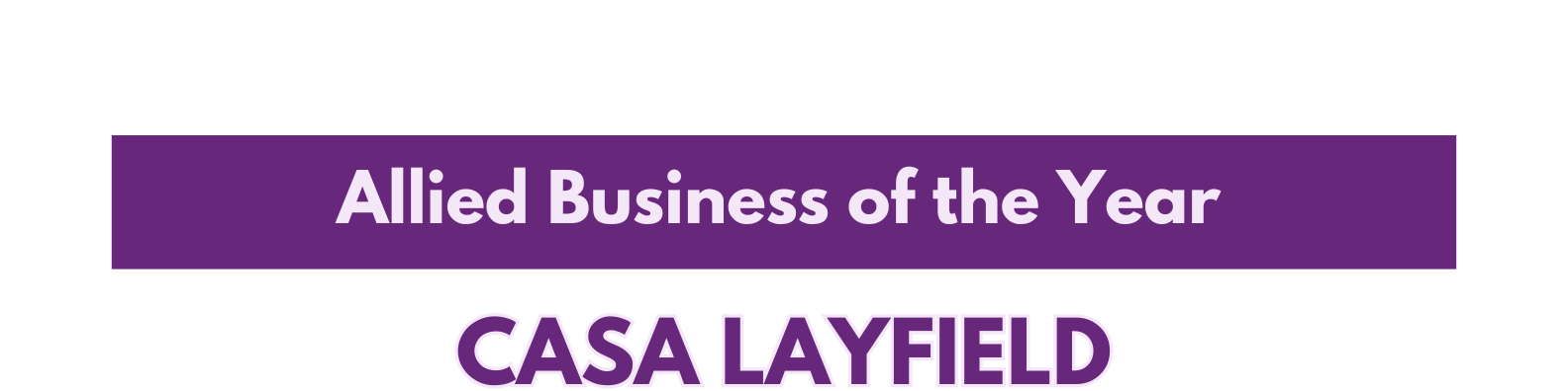 Allied Biz OTY Casa Layfield