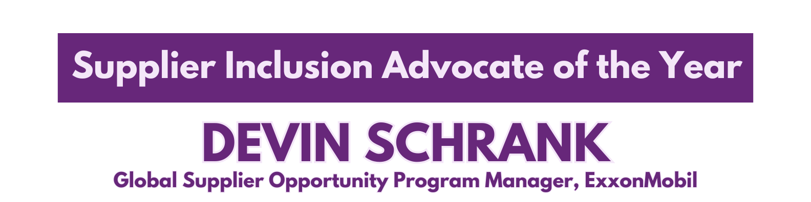 Supplier Inclusion Advocate OTY Devin Schrank