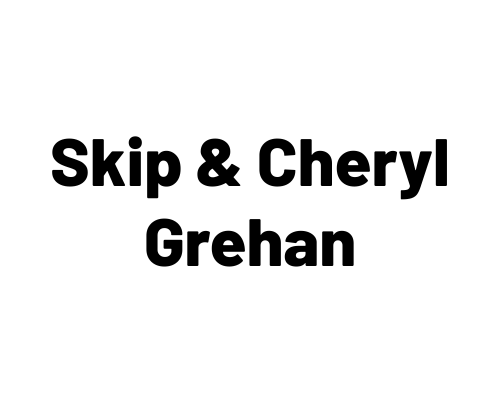 Skip & Cheryl Grehan