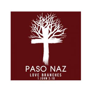 Paso nazerene church love branches ministry