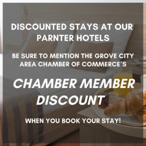 Hotel Discount with the Chamber. Be sure to mention "The Grove City Area Chamber of Commerce's Chamber Member Discount" when your book your stay to recieve a discount